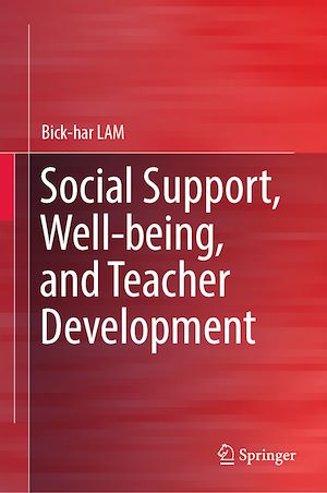 Téléchargez le livre :  Social Support, Well-being, and Teacher Development