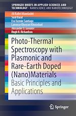 Télécharger le livre :  Photo-Thermal Spectroscopy with Plasmonic and Rare-Earth Doped (Nano)Materials