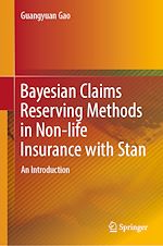 Télécharger le livre :  Bayesian Claims Reserving Methods in Non-life Insurance with Stan