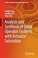 Télécharger le livre :  Analysis and Synthesis of Delta Operator Systems with Actuator Saturation