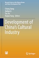 Télécharger le livre :  Development of China's Cultural Industry