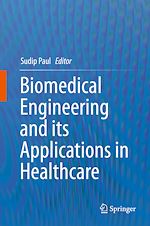 Télécharger le livre :  Biomedical Engineering and its Applications in Healthcare