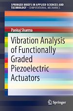 Télécharger le livre :  Vibration Analysis of Functionally Graded Piezoelectric Actuators