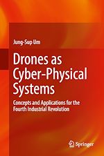 Télécharger le livre :  Drones as Cyber-Physical Systems