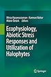 Télécharger le livre :  Ecophysiology, Abiotic Stress Responses and Utilization of Halophytes