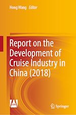 Télécharger le livre :  Report on the Development of Cruise Industry in China (2018)