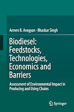 Télécharger le livre :  Biodiesel: Feedstocks, Technologies, Economics and Barriers