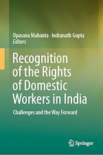 Télécharger le livre :  Recognition of the Rights of Domestic Workers in India
