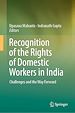 Télécharger le livre :  Recognition of the Rights of Domestic Workers in India