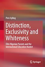 Télécharger le livre :  Distinction, Exclusivity and Whiteness