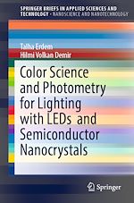 Télécharger le livre :  Color Science and Photometry for Lighting with LEDs  and Semiconductor Nanocrystals