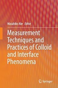 Télécharger le livre :  Measurement Techniques and Practices of Colloid and Interface Phenomena