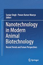 Télécharger le livre :  Nanotechnology in Modern Animal Biotechnology