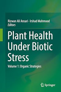 Télécharger le livre :  Plant Health Under Biotic Stress