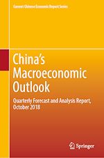 Télécharger le livre :  China‘s Macroeconomic Outlook