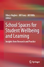 Télécharger le livre :  School Spaces for Student Wellbeing and Learning