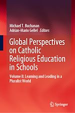 Télécharger le livre :  Global Perspectives on Catholic Religious Education in Schools
