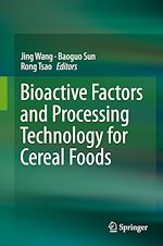 Télécharger le livre :  Bioactive Factors and Processing Technology for Cereal Foods