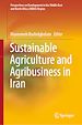 Télécharger le livre :  Sustainable Agriculture and Agribusiness in Iran