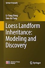 Télécharger le livre :  Loess Landform Inheritance: Modeling and Discovery
