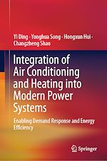 Télécharger le livre :  Integration of Air Conditioning and Heating into Modern Power Systems