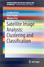 Télécharger le livre :  Satellite Image Analysis: Clustering and Classification