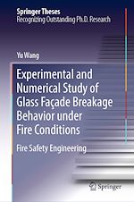 Télécharger le livre :  Experimental and Numerical Study of Glass Façade Breakage Behavior under Fire Conditions