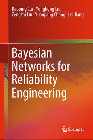 Téléchargez le livre :  Bayesian Networks for Reliability Engineering