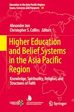 Download this eBook Higher Education and Belief Systems in the Asia Pacific Region