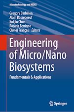 Télécharger le livre :  Engineering of Micro/Nano Biosystems