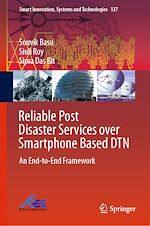Télécharger le livre :  Reliable Post Disaster Services over Smartphone Based DTN