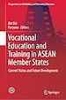 Télécharger le livre :  Vocational Education and Training in ASEAN Member States