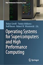Télécharger le livre :  Operating Systems for Supercomputers and High Performance Computing