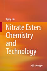 Télécharger le livre :  Nitrate Esters Chemistry and Technology