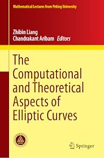 Télécharger le livre :  The Computational and Theoretical Aspects of Elliptic Curves