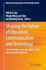 Télécharger le livre :  Shaping the Future of Education, Communication and Technology