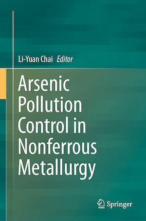 Téléchargez le livre :  Arsenic Pollution Control in Nonferrous Metallurgy