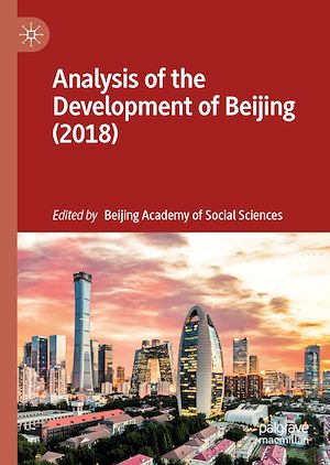 Téléchargez le livre :  Analysis of the Development of Beijing (2018)