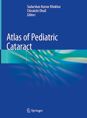 Téléchargez le livre :  Atlas of Pediatric Cataract