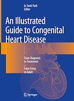 Télécharger le livre :  An Illustrated Guide to Congenital Heart Disease