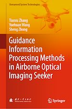 Télécharger le livre :  Guidance Information Processing Methods in Airborne Optical Imaging Seeker