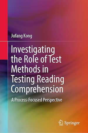 Téléchargez le livre :  Investigating the Role of Test Methods in Testing Reading Comprehension