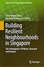 Télécharger le livre :  Building Resilient Neighbourhoods in Singapore