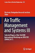 Télécharger le livre :  Air Traffic Management and Systems III