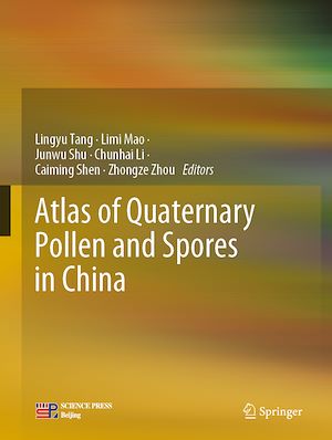 Téléchargez le livre :  Atlas of Quaternary Pollen and Spores in China