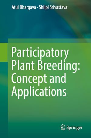 Téléchargez le livre :  Participatory Plant Breeding: Concept and Applications