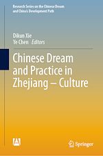 Télécharger le livre :  Chinese Dream and Practice in Zhejiang – Culture