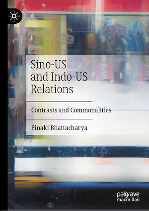 Téléchargez le livre :  Sino-US and Indo-US Relations