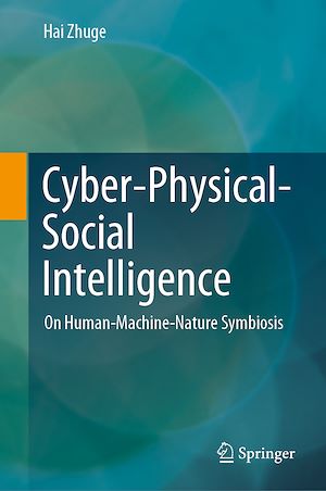 Download the eBook: Cyber-Physical-Social Intelligence