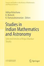 Télécharger le livre :  Studies in Indian Mathematics and Astronomy